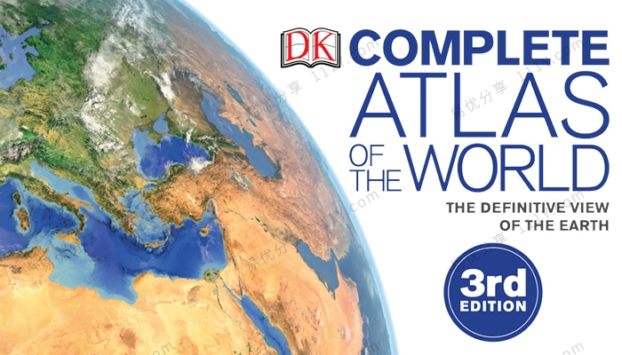 《Complete Atlas of the World》434页DK完整世界地图集第三版 百度网盘下载-学乐集