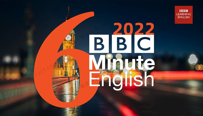 《BBC 6 minute English》2022年50期英文口语听力练习PDF+MP3 百度网盘下载-学乐集