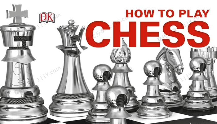 《How to Play Chess》77页国际象棋入门指南DK英文绘本 百度网盘下载-学乐集